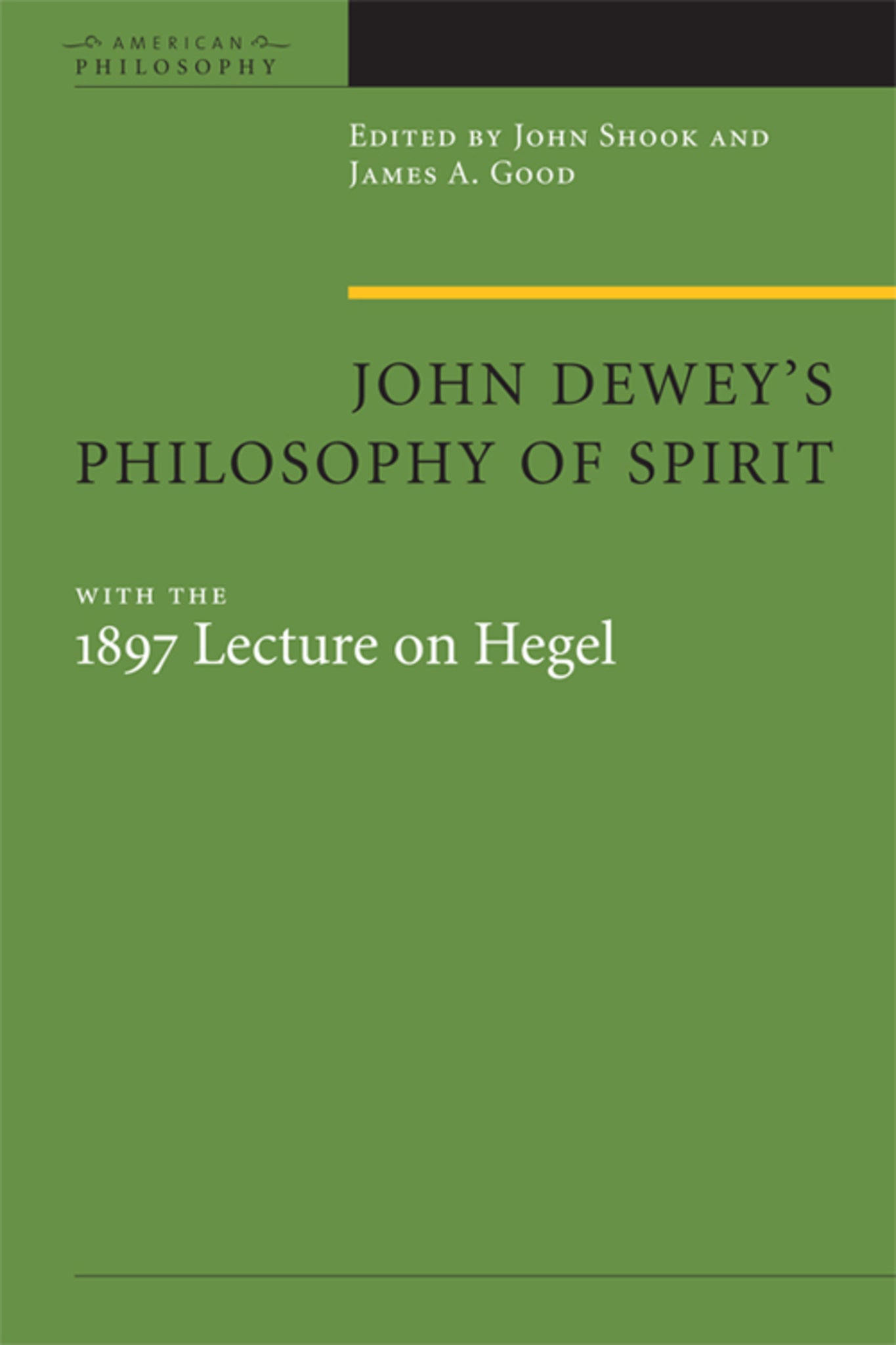 Cover image for John Dewey's Philosophy of Spirit ISBN 9780823231386