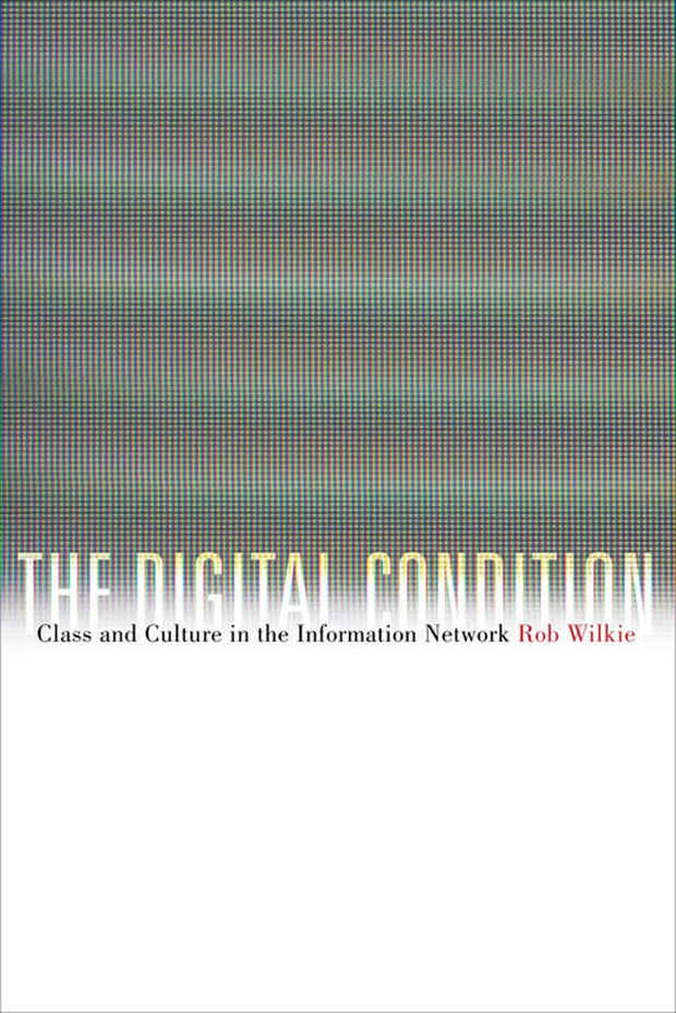 Cover image for The Digital Condition, isbn: 9780823234226