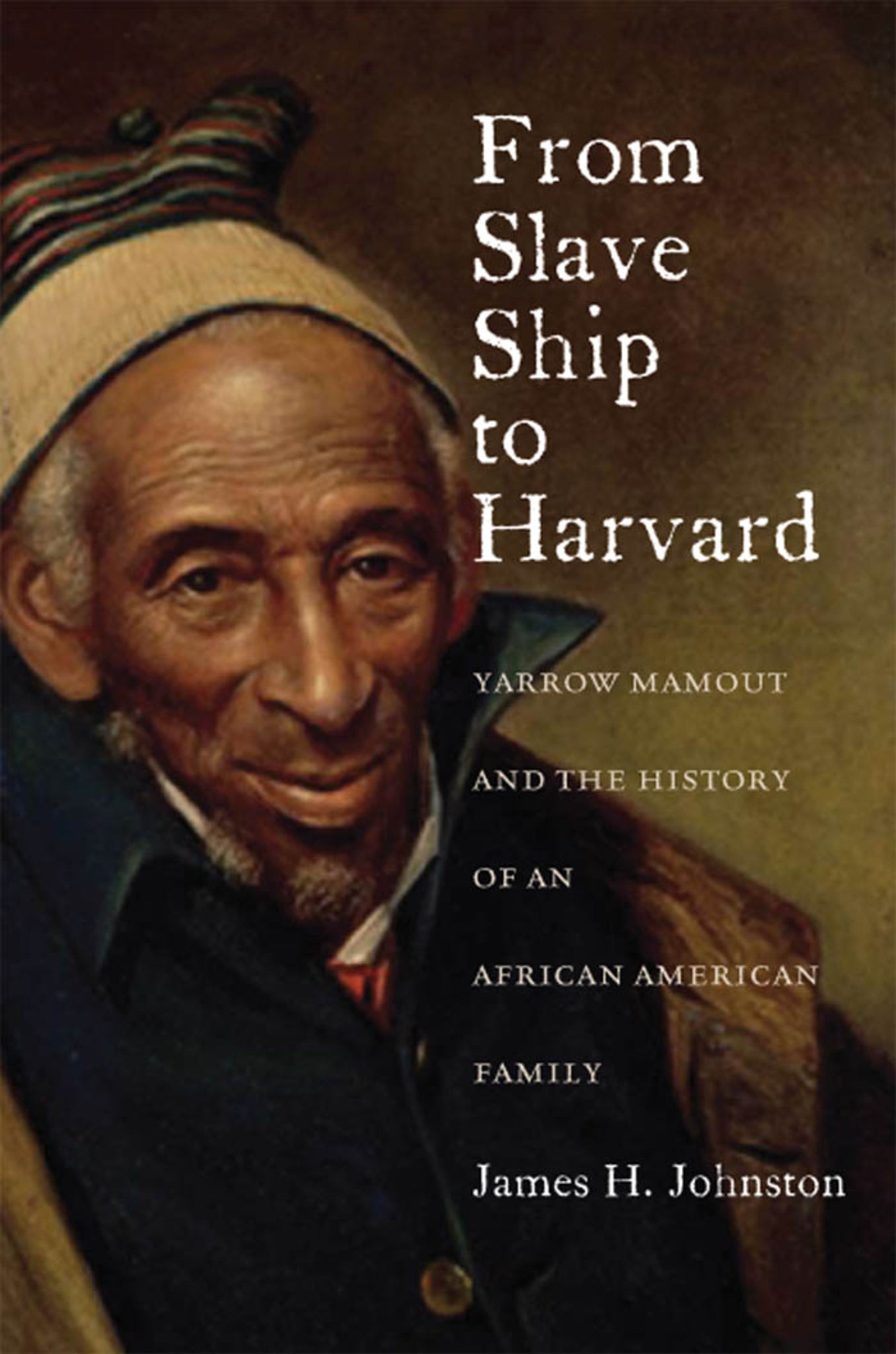 Cover image for From Slave Ship to Harvard ISBN 9780823239511