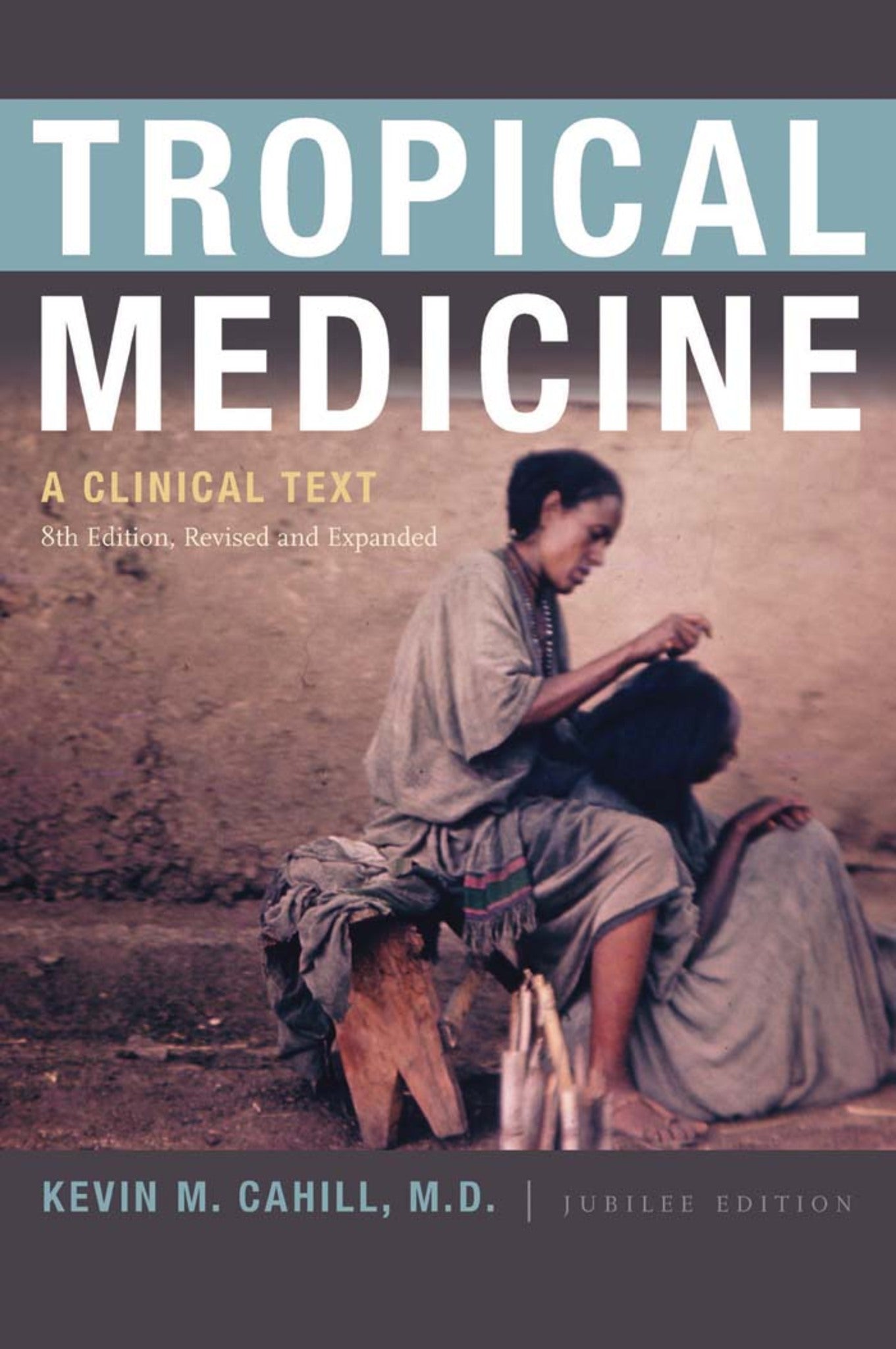 Cover image for Tropical Medicine ISBN 9780823240609