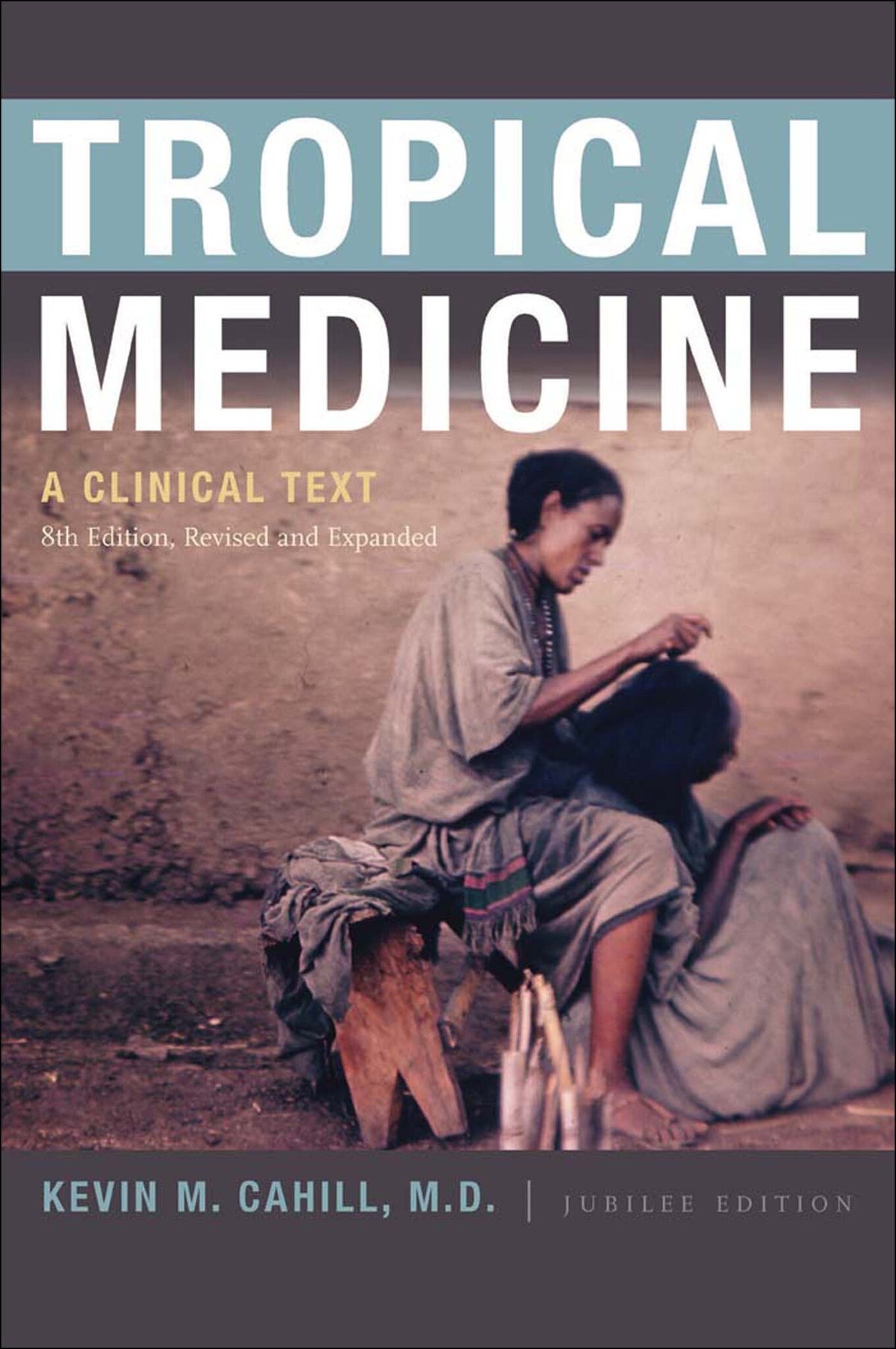 Cover image for Tropical Medicine ISBN 9780823240616