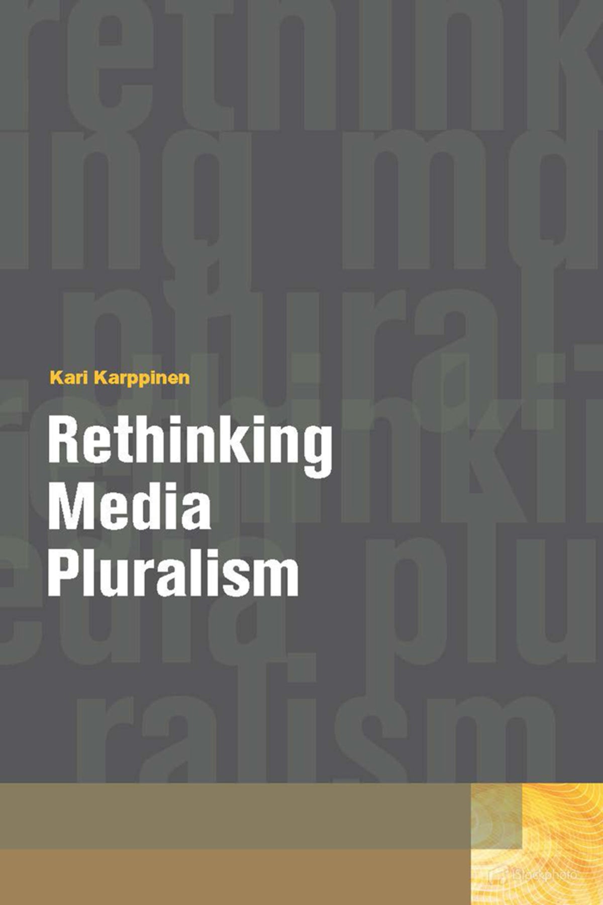 Cover image for Rethinking Media Pluralism ISBN 9780823245130