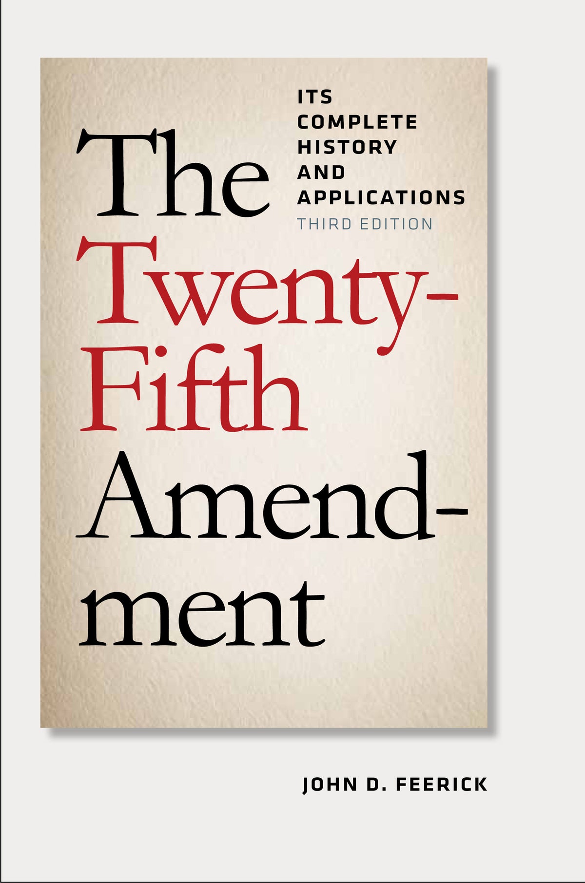 The Twenty-Fifth Amendment