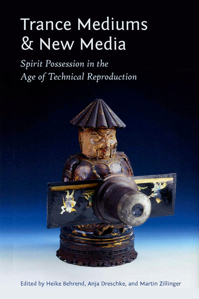 Cover image for Trance Mediums and New Media, isbn: 9780823253807
