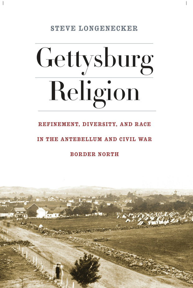 Cover image for Gettysburg Religion, isbn: 9780823255191