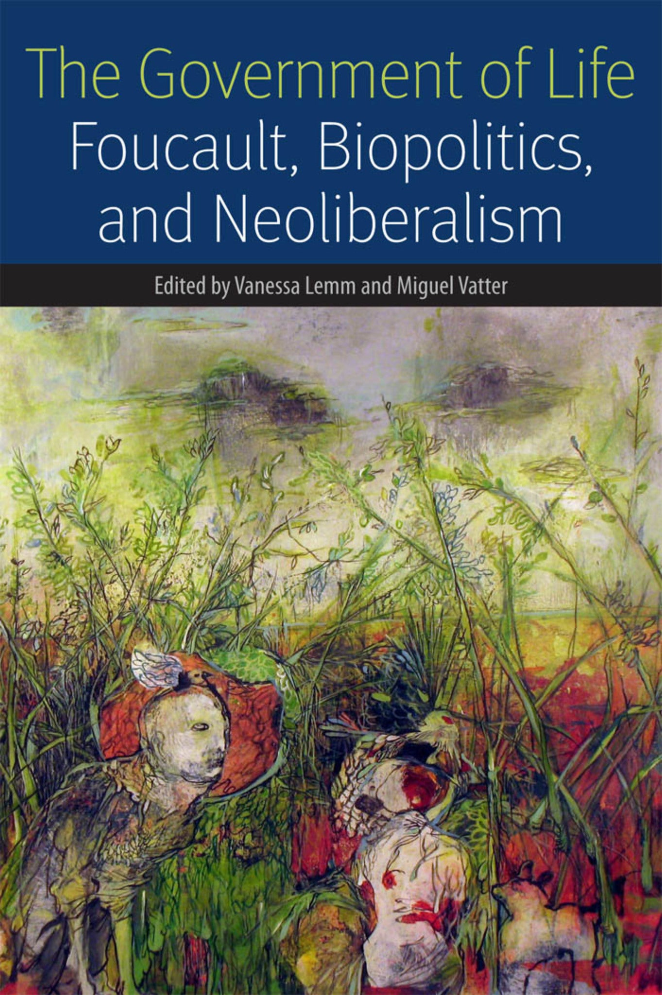 Cover image for The Government of Life ISBN 9780823255979