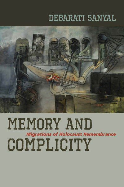 Cover image for Memory and Complicity, isbn: 9780823265473