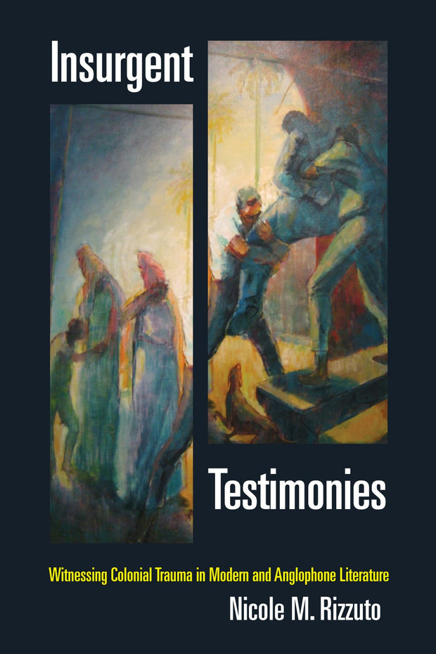 Cover image for Insurgent Testimonies, isbn: 9780823267811
