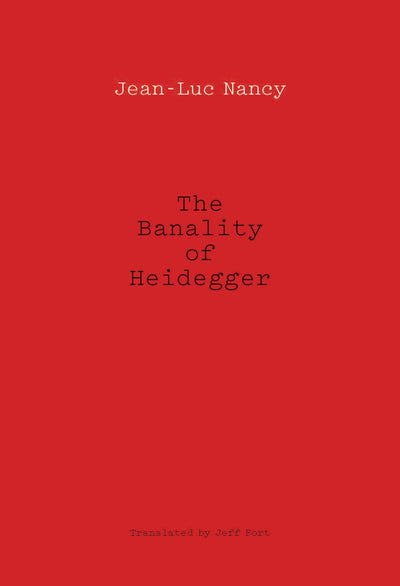 Cover image for The Banality of Heidegger, isbn: 9780823275922