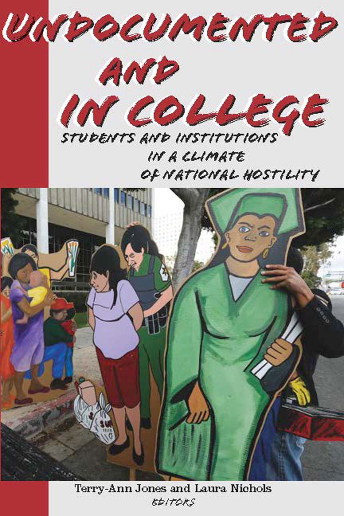 Cover image for Undocumented and in College ISBN 9780823276165