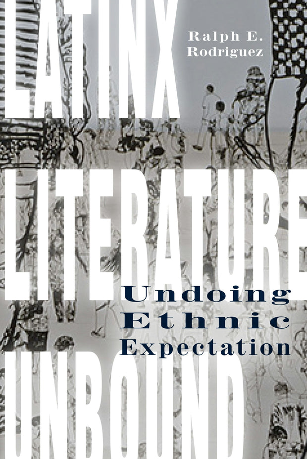 Cover image for Latinx Literature Unbound, isbn: 9780823279234