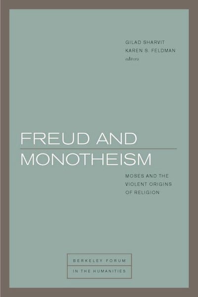 Freud and Monotheism