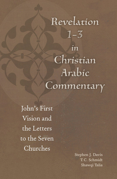 Cover image for Revelation 1-3 in Christian Arabic Commentary, isbn: 9780823281848