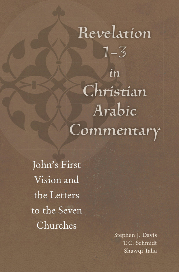 Cover image for Revelation 1-3 in Christian Arabic Commentary, isbn: 9780823281848
