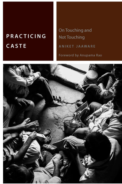 Cover image for Practicing Caste, isbn: 9780823282265