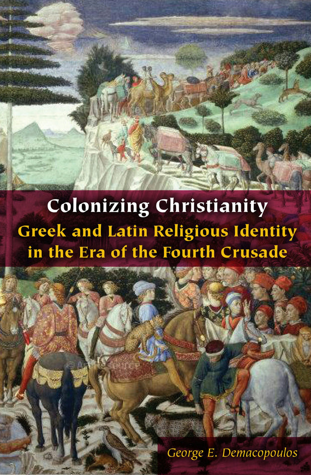 Cover image for Colonizing Christianity, isbn: 9780823284429