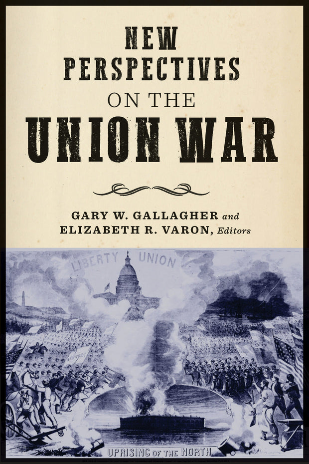 Cover image for New Perspectives on the Union War, isbn: 9780823284542