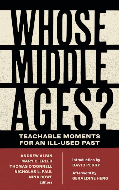Cover image for Whose Middle Ages?, isbn: 9780823285570
