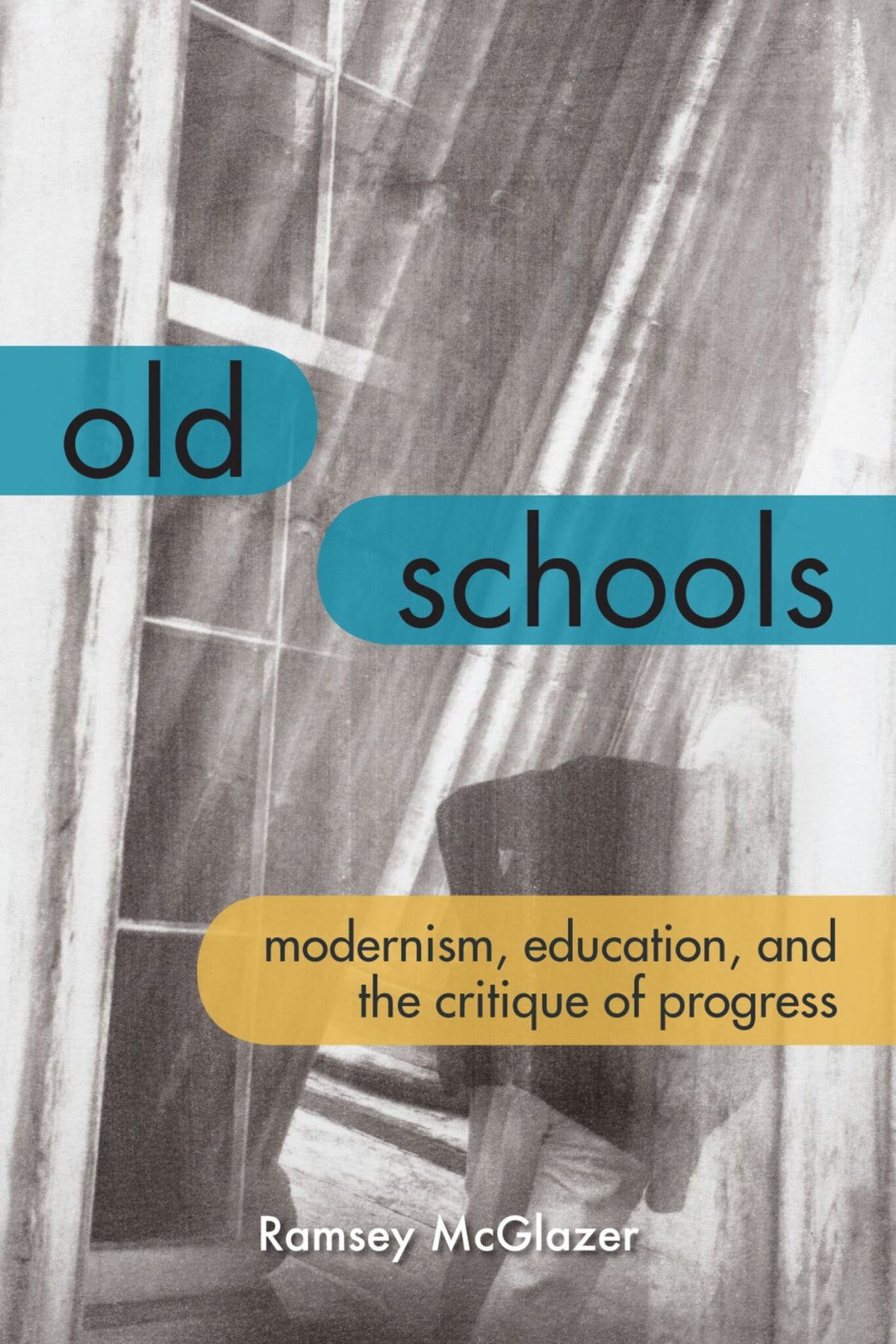Cover image for Old Schools ISBN 9780823286591