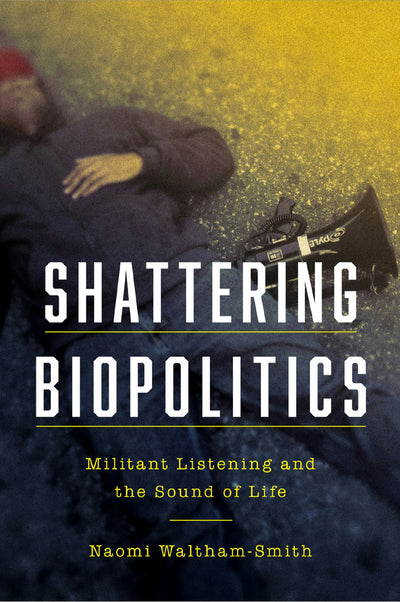 Cover image for Shattering Biopolitics, isbn: 9780823294862