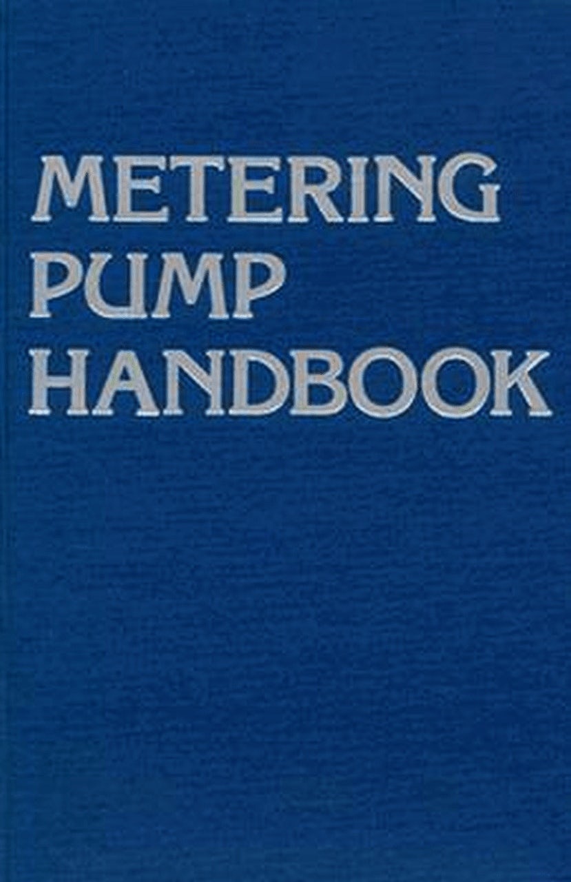 Book cover image for Metering Pump Handbook ISBN: 9780831111571
