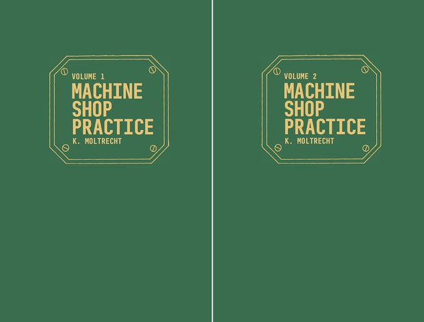Cover image for Machine Shop Practice: Volumes 1 & 2, isbn: 9780831131401