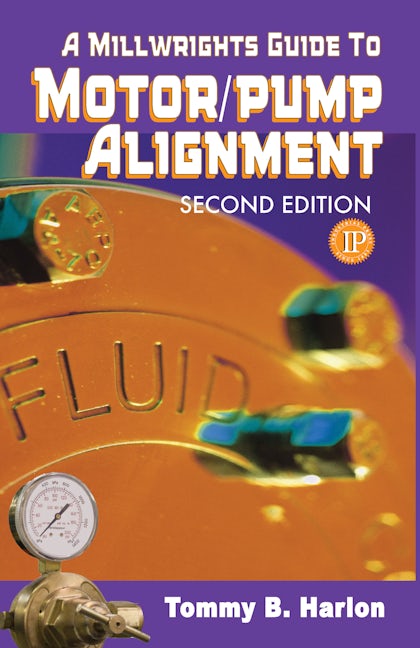 A Millwright's Guide to Motor Pump Alignment
