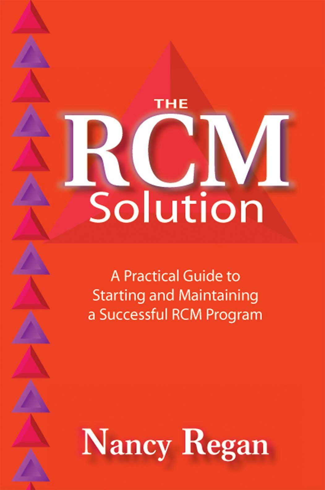 Book cover image for The RCM Solution ISBN: 9780831134242