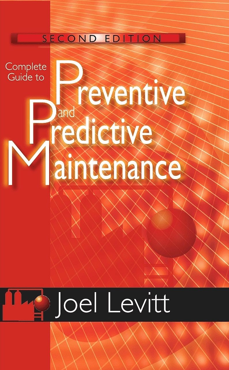 Book cover image for Complete Guide to Preventive and Predictive Maintenance ISBN: 9780831134419