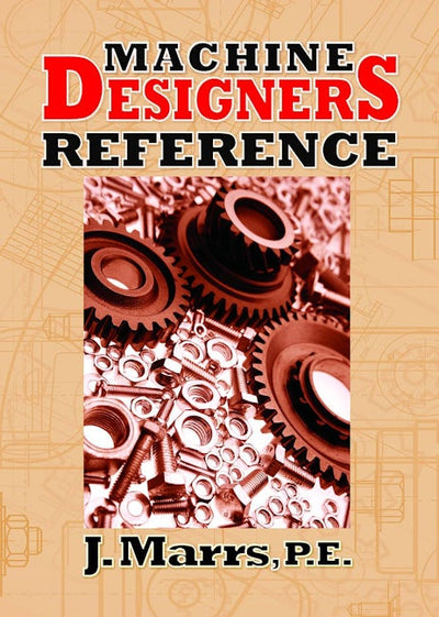 Machine Designer's Reference