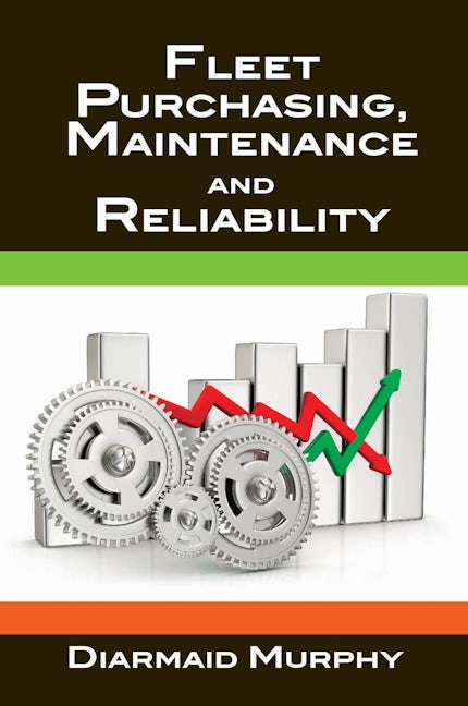 Fleet Purchasing, Maintenance and Reliability