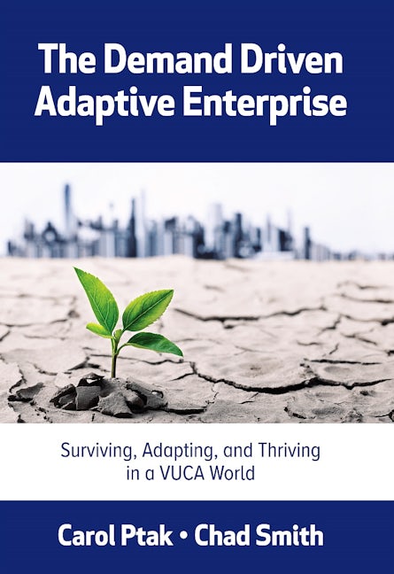 The Demand Driven Adaptive Enterprise