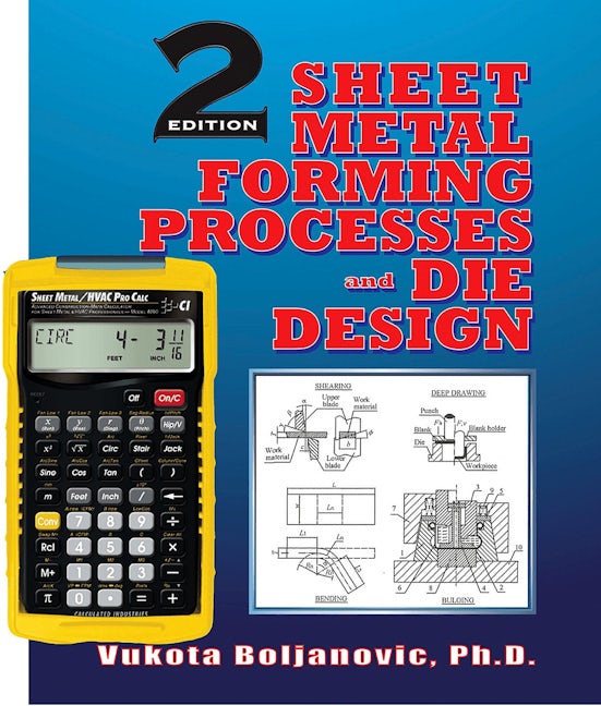 Sheet Metal Forming Processes and Die Design, 2e + 4090 Sheet Metal / HVAC Pro Calc Calculator (Set)