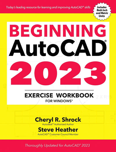 Cover image for Beginning AutoCAD® 2023 Exercise Workbook, isbn: 9780831136796