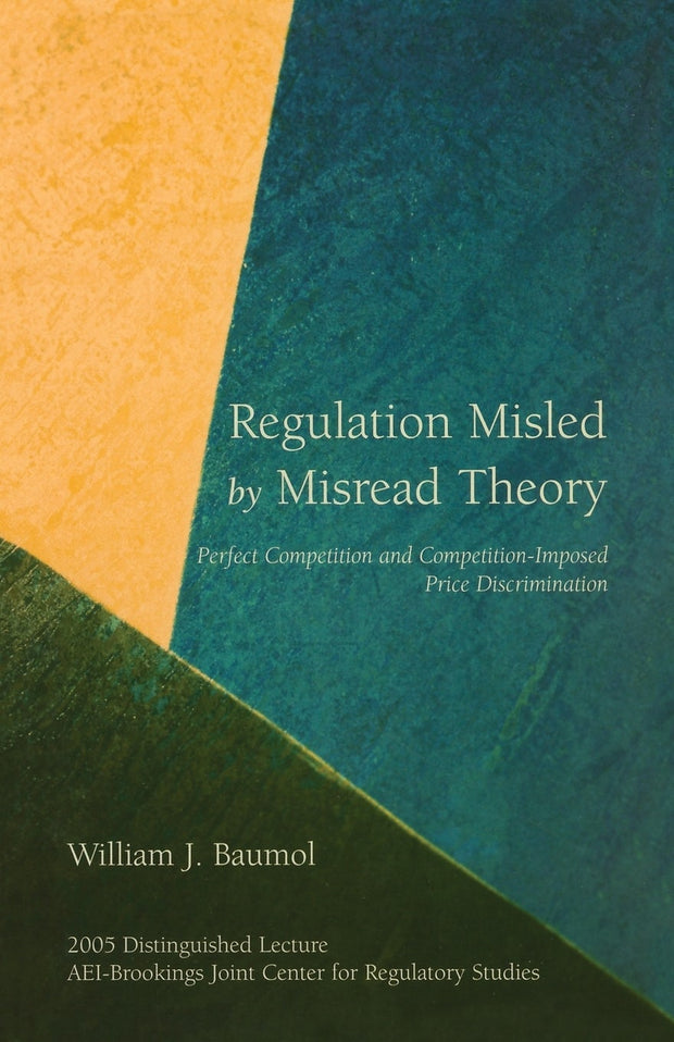 Cover image for Regulation Misled by Misread Theory:, isbn: 9780844713908