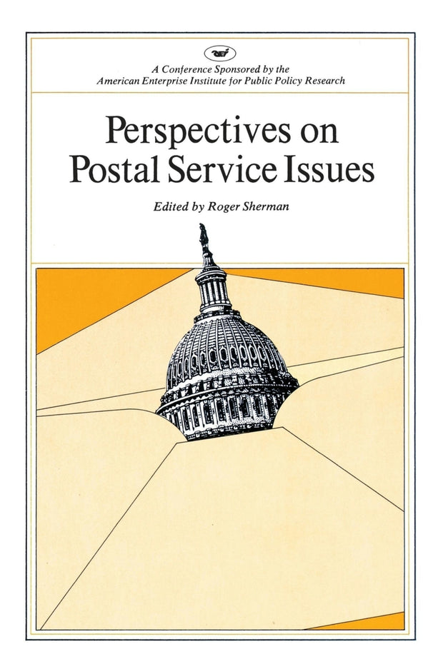 Cover image for Perspectives on Postal Service Issues: A Conference Sponsored by the American Enterprise Institute, isbn: 9780844721743