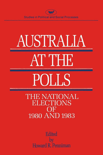 Cover image for Australia at the Polls 80-83, isbn: 9780844735061
