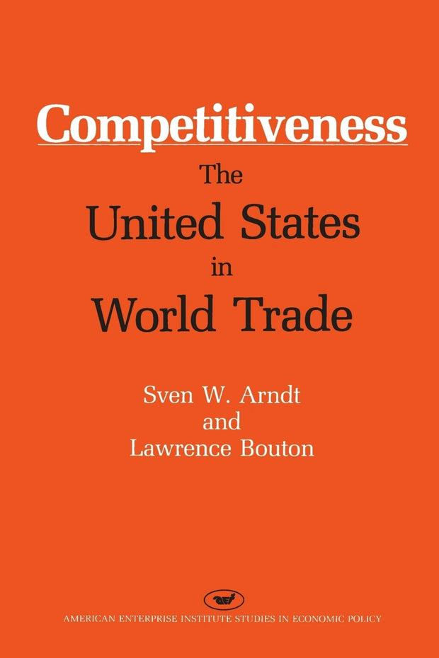 Cover image for Competitiveness: The United States in World Trade, isbn: 9780844736266