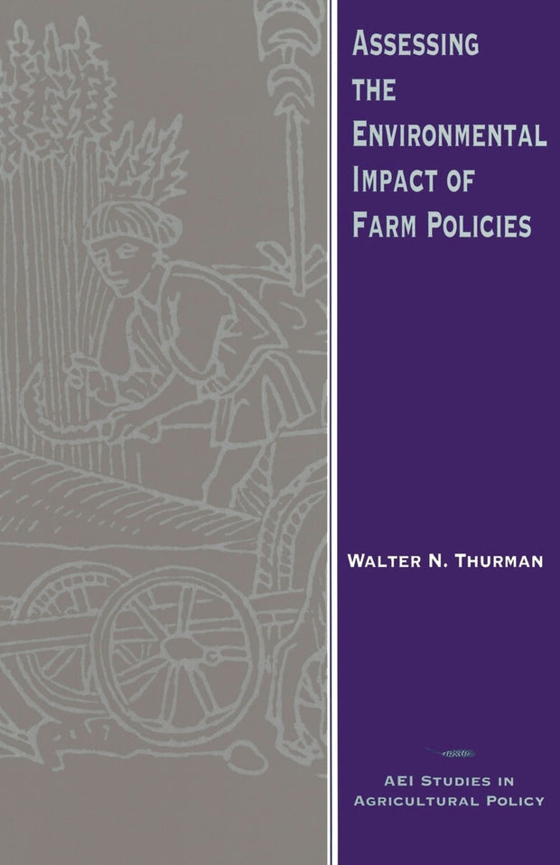 Cover image for Assessing the Environmental Impact of Farm Policies, isbn: 9780844739151