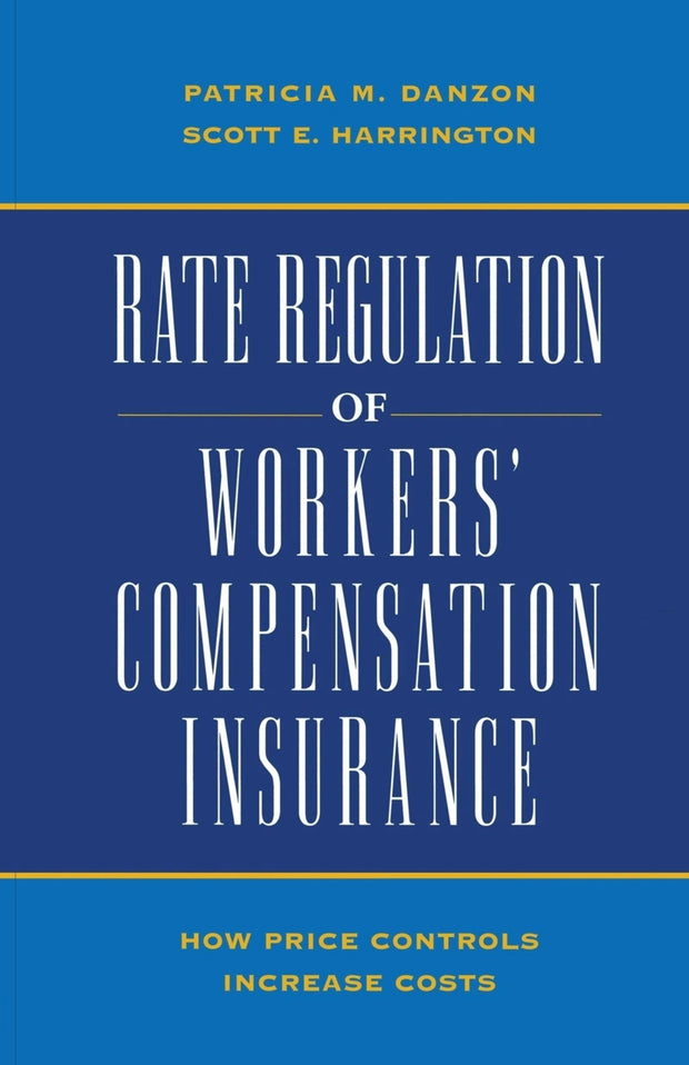 Cover image for Rate Regulation of Worker's Compensation Insurance:, isbn: 9780844739335