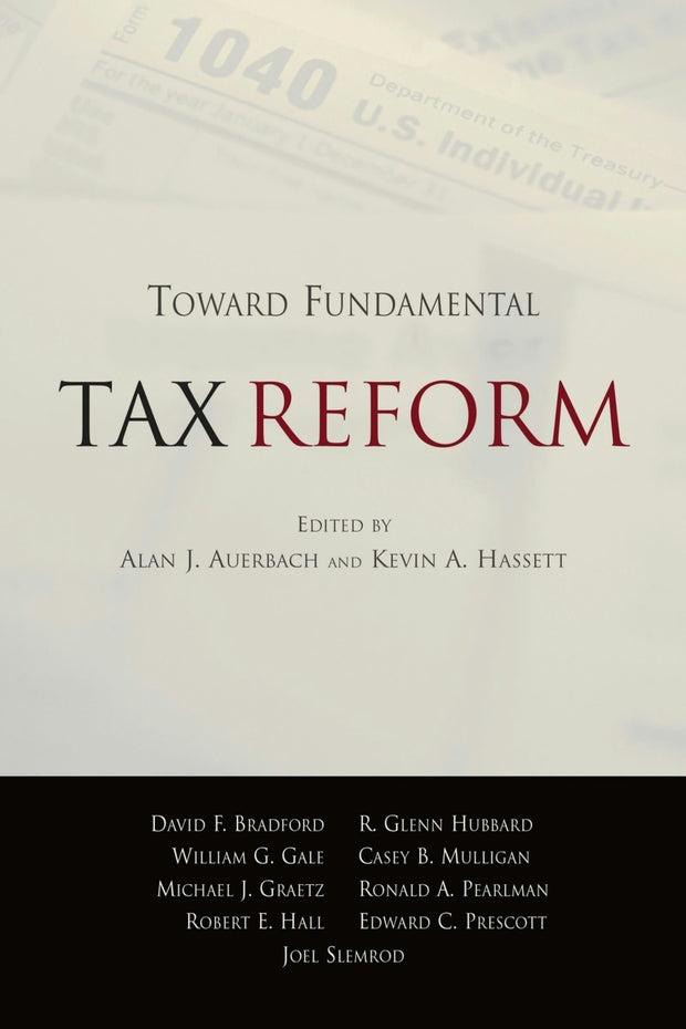 Cover image for Toward Fundamental Tax Reform, isbn: 9780844742342