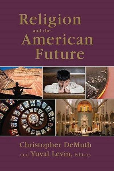 Cover image for Religion and the American Future, isbn: 9780844742595