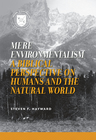 Cover image for Mere Environmentalism, isbn: 9780844743745