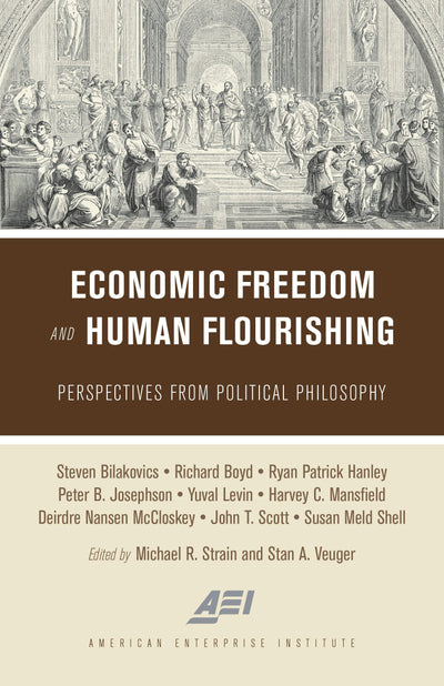 Cover image for Economic Freedom and Human Flourishing, isbn: 9780844750019