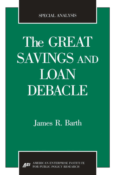 Cover image for The Great Savings and Loan Debacle, isbn: 9780844770086