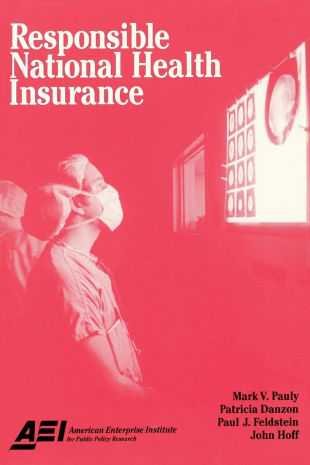 Cover image for Responsible National Health Insurance, isbn: 9780844770147