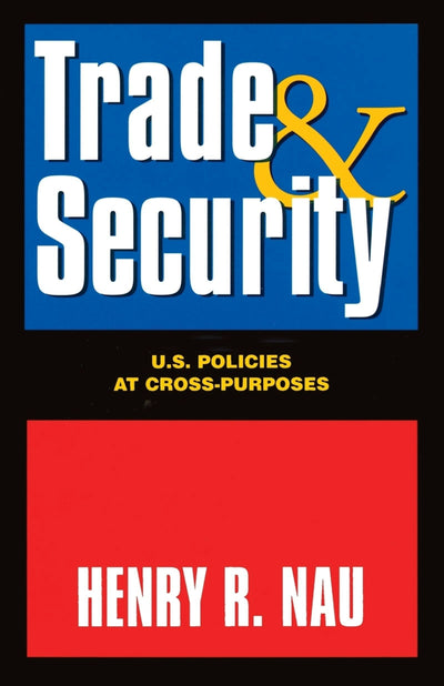 Cover image for Trade and Security:, isbn: 9780844770383