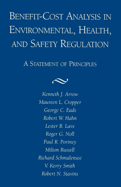 Cover image for Benefit-Cost Analysis in Environmental, Health, and Safety Regulation, isbn: 9780844770666
