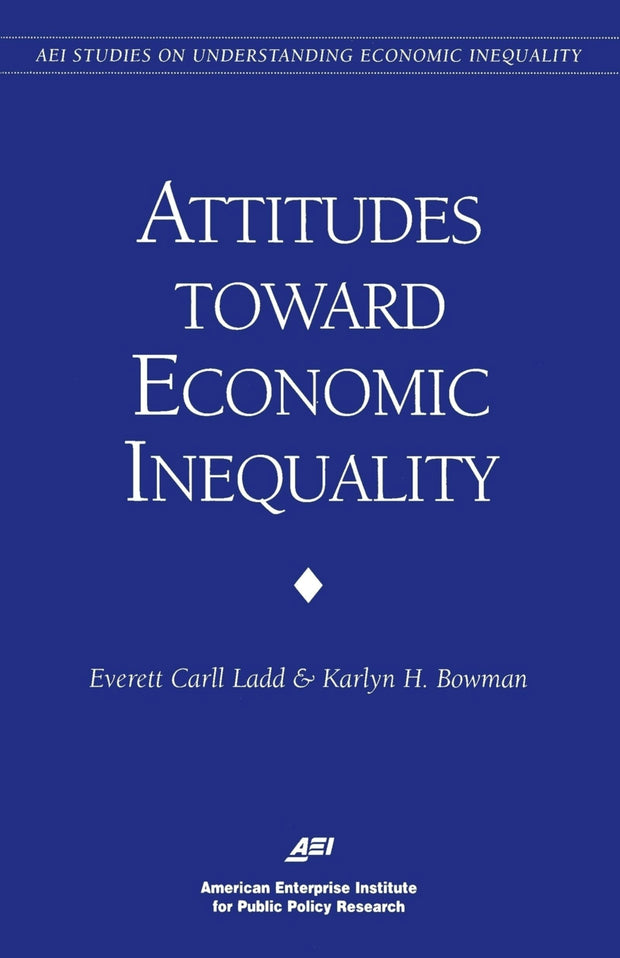 Cover image for Attitudes Toward Economic Inequality:, isbn: 9780844770901
