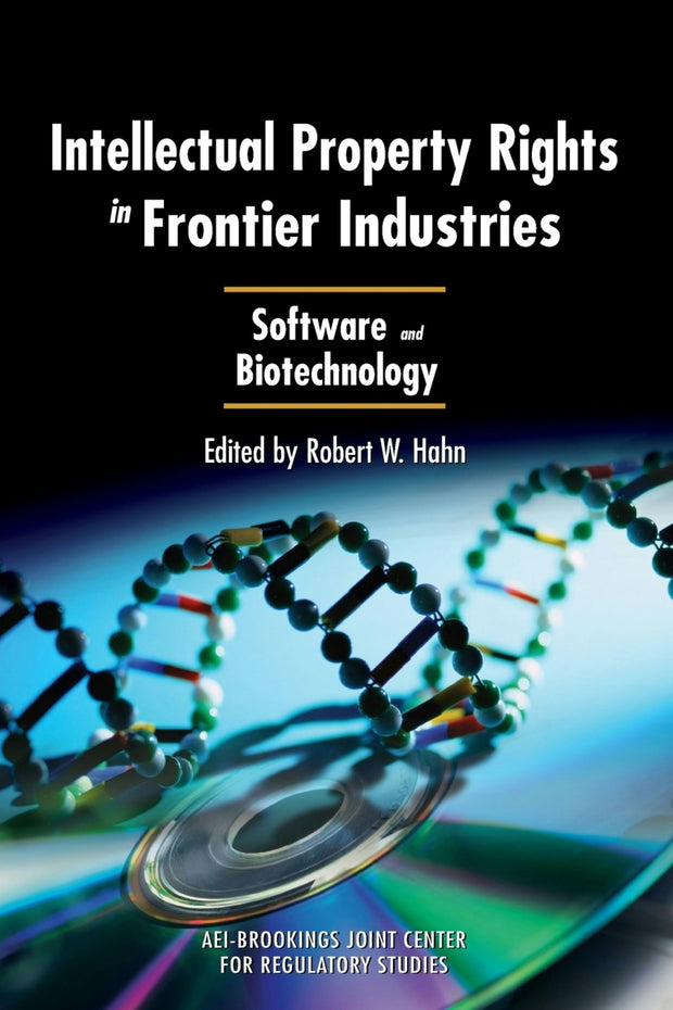Cover image for Intellectual Property Rights in Frontier Industries: Software and Biotechnology, isbn: 9780844771915